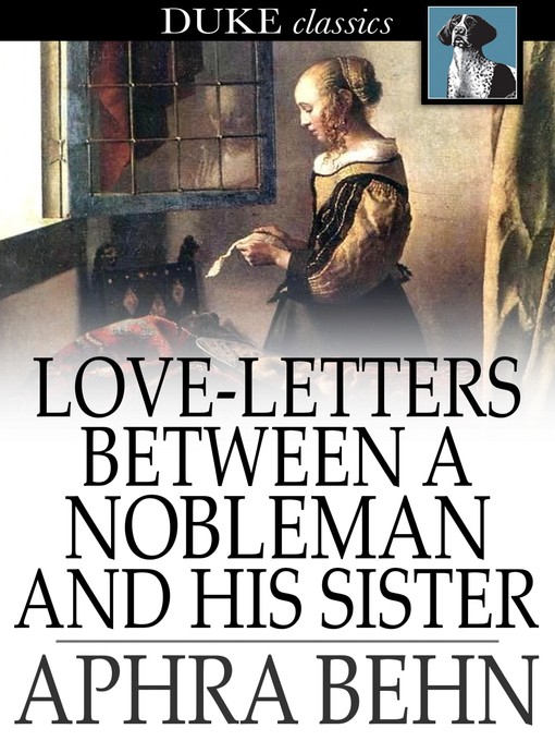Title details for Love-Letters Between a Nobleman and His Sister by Aphra Behn - Wait list
